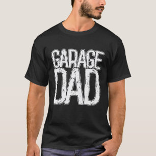 Camiseta Papá del garaje mecánico de auto retro camión dies