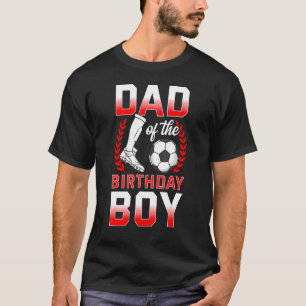 Camiseta Papá Del Jugador De Fútbol De Cumpleaños Bday Cele