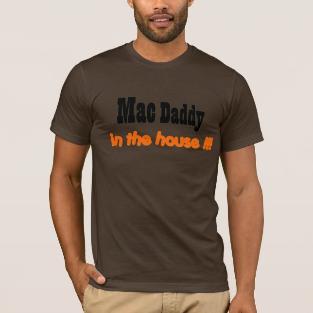 Camiseta ¡papá del mac en la casa!!! (Anverso)