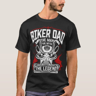 Camiseta Papá del motorista el   el hombre - el mito - la
