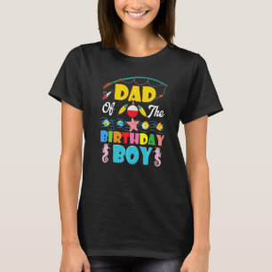 Camiseta Papá Del Niño De Cumpleaños O Aliado De Pescado Un