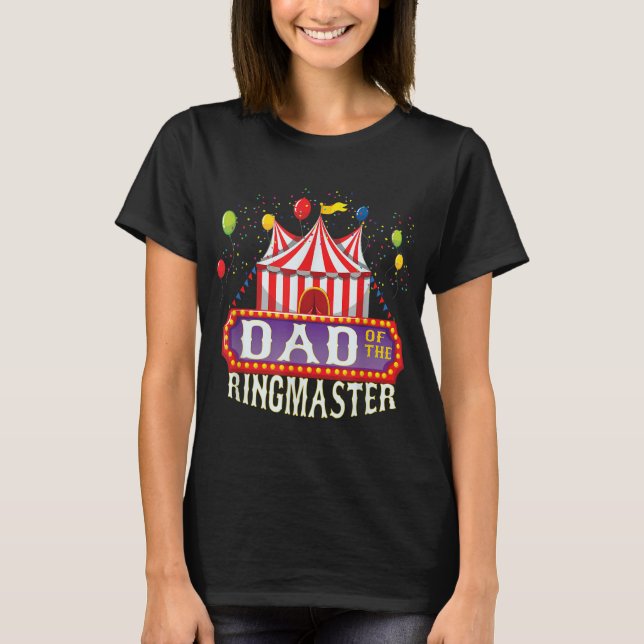 Camiseta Papá Del Ringmaster De Cumpleaños Niños Circus Fie (Anverso)