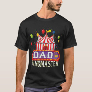 Camiseta Papá Del Ringmaster De Cumpleaños Niños Circus Fie