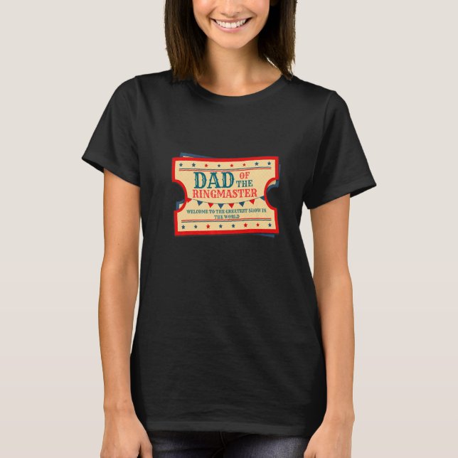 Camiseta Papá Del Ringmaster De Cumpleaños Niños Circus Fie (Anverso)