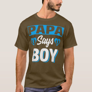 Camiseta Papá dice que chico lindo género reveló a equipo b