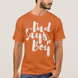 Camiseta Papá Dice Que El Diseño Del Niño Para La Revelació