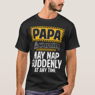 Camiseta Papa Divertido Advertencia Puede Dormir la Siesta