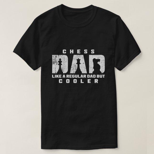 Camiseta Papá Divertido de Ajedrez Como un Papá Normal Pero (Diseño del anverso)