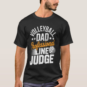 Camiseta Papá Divertido de Voleibol Juez de Línea Profesion