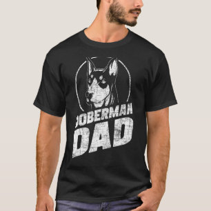 Camiseta Papá Doberman - Día del Padre Dueño de Perro Masco