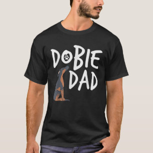 Camiseta Papá Dobie Doberman Pinscher Perro Cachorro Amante