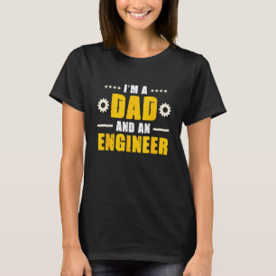 Camiseta Papá e Ingeniero Ingeniería Mecánica Eléctrica