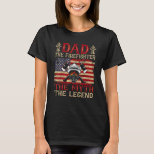 Camiseta Papá El Bombero El Mito De La Leyenda Estadouniden