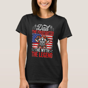 Camiseta Papá El Bombero El Mito De La Leyenda Estadouniden