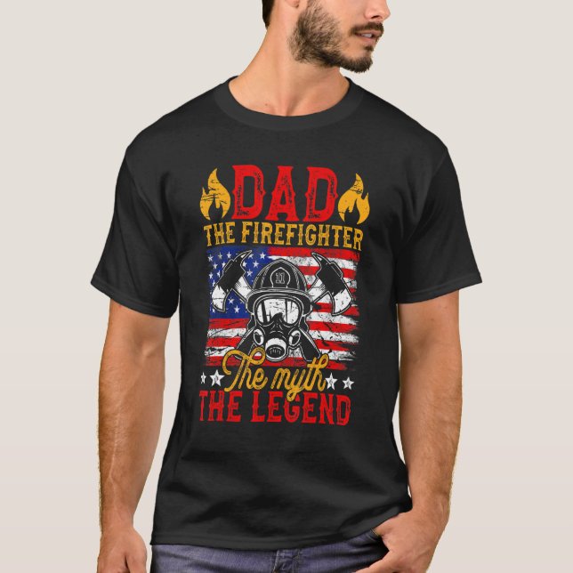 Camiseta Papá El Bombero El Mito De La Leyenda Estadouniden (Anverso)
