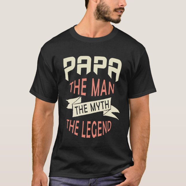 Camiseta Papa el hombre el mito de la leyenda original (Anverso)