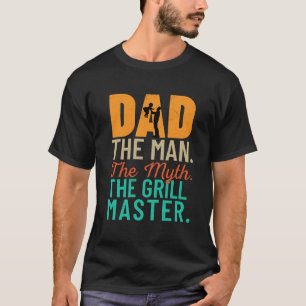 Camiseta Papá: El hombre. El Mito. El Maestro Grill