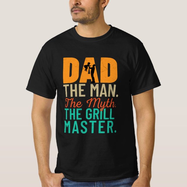 Camiseta Papá: El hombre. El Mito. El Maestro Grill (Anverso)