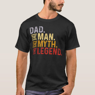 Camiseta Papá El Hombre El Mito La Leyenda