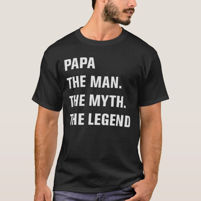 Camiseta Papá el hombre. El mito. La leyenda (Anverso)