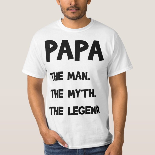 Camiseta Papá El Hombre. El Mito. La leyenda. (Anverso)