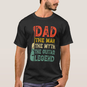 Camiseta Papá El Hombre El Mito La Leyenda De La Guitarra R