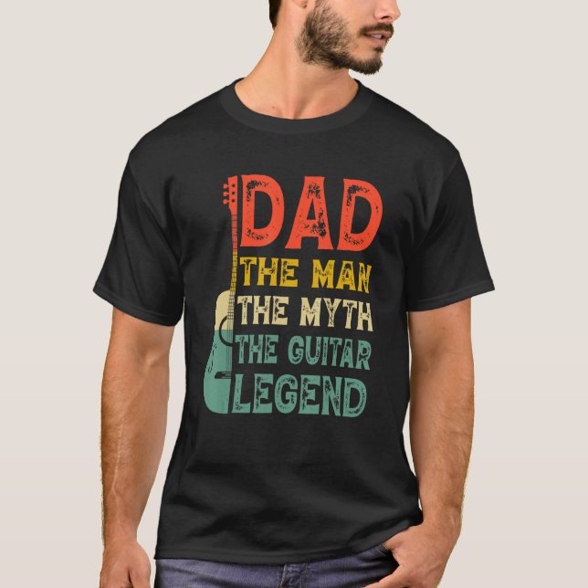 Camiseta Papá El Hombre El Mito La Leyenda De La Guitarra R (Anverso)