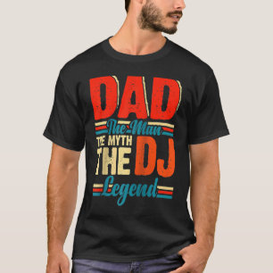 Camiseta Papá El Hombre El Mito La Leyenda Del DJ Raglan El