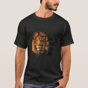 Camiseta Papá El Hombre El Mito La Leyenda El León Rey