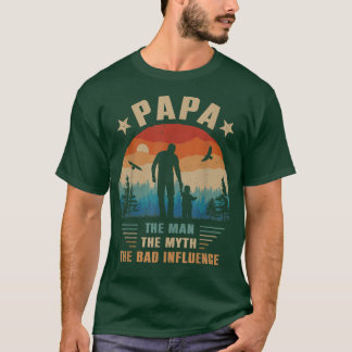 Camiseta Papa El Hombre El Mito La Mala Influencia Hombres