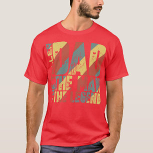 Camiseta Papá El Hombre El Narrador La Leyenda