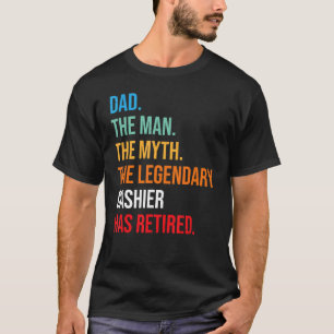 Camiseta Papá El Legendario Cajero Se Ha Retirado