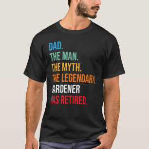 Camiseta Papá El Legendario Jardinero Se Ha Retirado