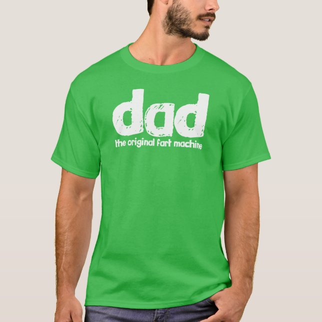 Camiseta Papá - el originales fart máquina (Anverso)