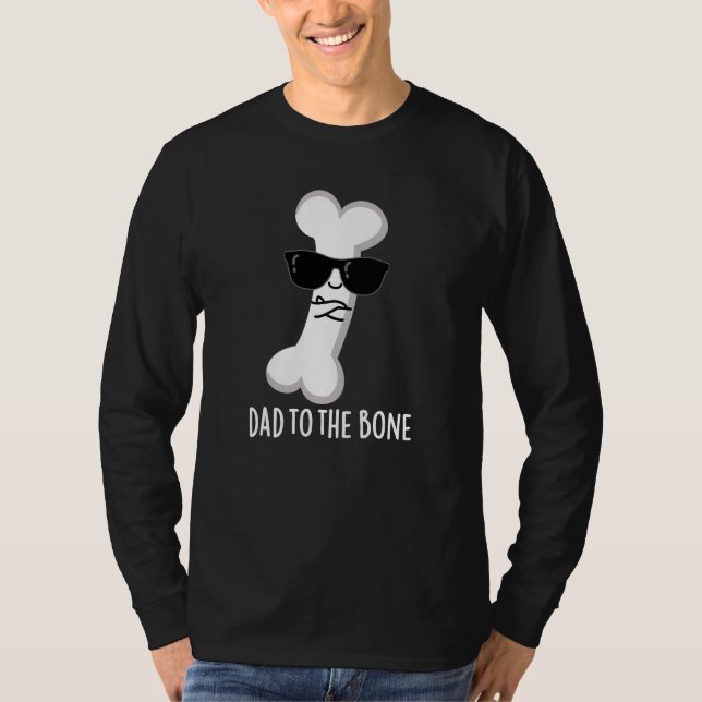 Camiseta Papá En El Bone Funny Anatomy Pun Dark BG (Anverso)