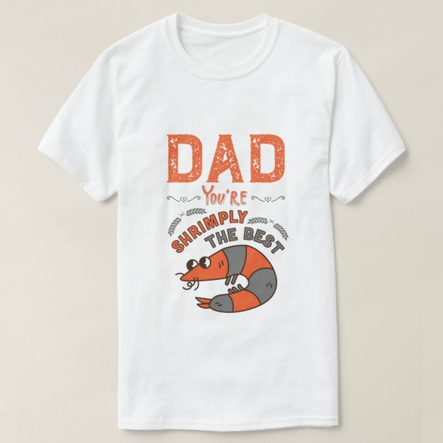 Camiseta Papá, ¡Eres Maravilloso El Mejor! Dia divertida de (Diseño del anverso)