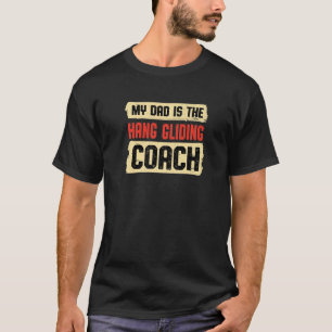 Camiseta Papá es el entrenador de The Hang Gliding Day Hang