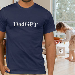 Camiseta Papá es gracioso cumpleaños, GPT impulsado por Chi