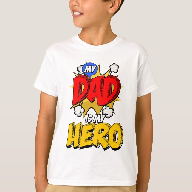 Camiseta Papá es mi héroe (Anverso)