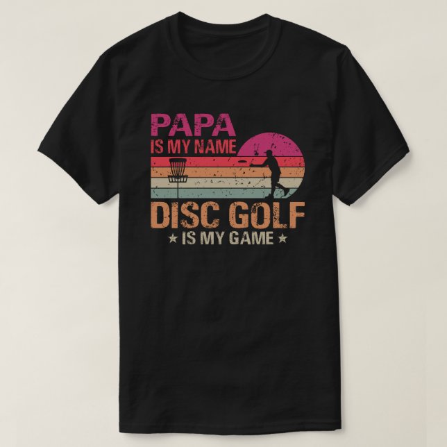 Camiseta Papá es mi nombre El disco de golf es mi juego (Diseño del anverso)