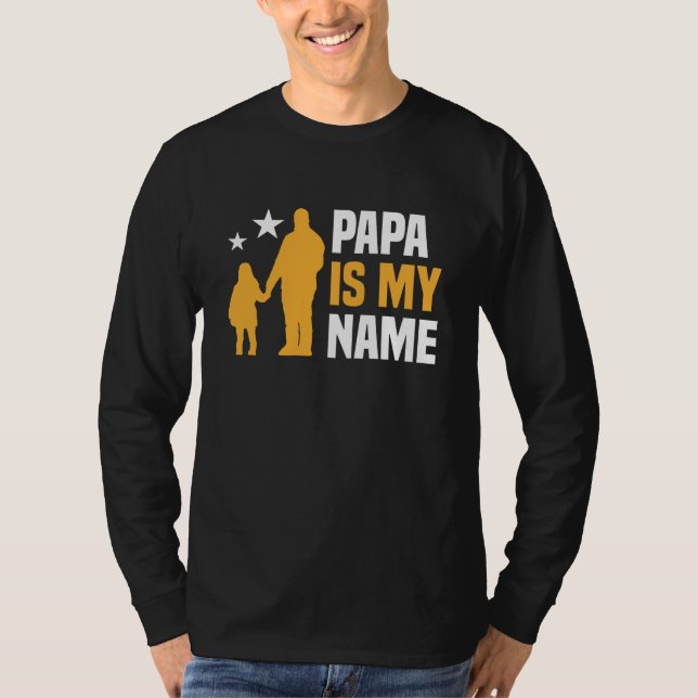 Camiseta Papá es mi nombre Manga larga (Anverso)