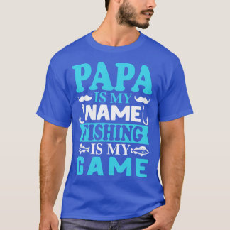 Camiseta Papá es mi nombre Pescar es mi juego