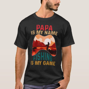 Camiseta Papá es mi nombre Pescar es mi juego 1