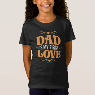 Camiseta Papá es mi primer Chica de amor