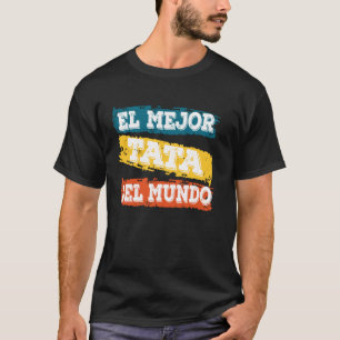 Camiseta Papá español vintage El Mejor Tata Del Mundo Padre