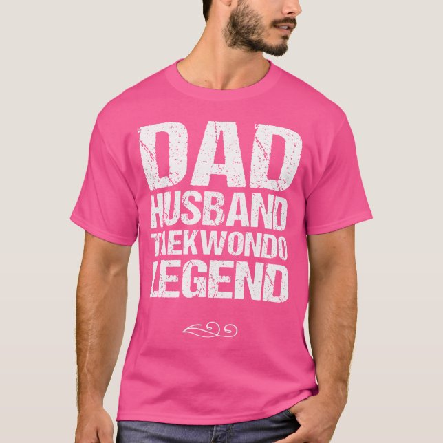 Camiseta Papá Esposo Taekwondo Leyenda Artes Marciales (Anverso)
