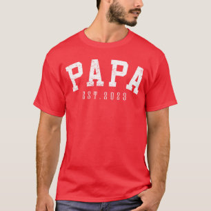 Camiseta Papa Est 2023 Papao ser regalos Nuevo abuelo Día d