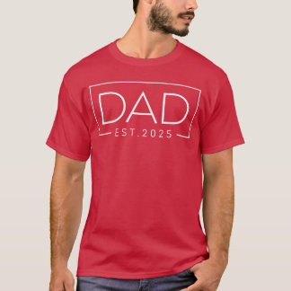 Camiseta Papá Est 2025 Nuevo Papá Primer Papá Promovido Pap