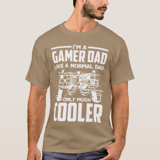 Camiseta Papá Gamer Como Un Papá Normal Solo Que Mucho Más