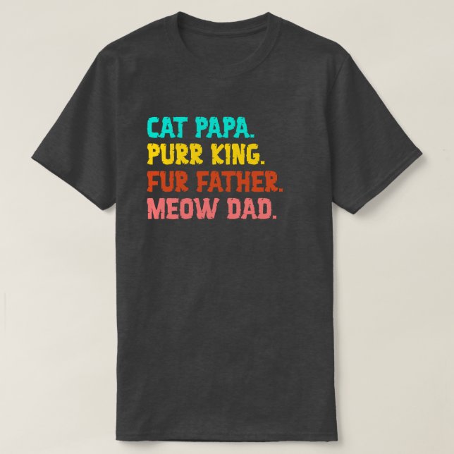 Camiseta Papá gato. Purr King, padre de los cuatro, camiset (Diseño del anverso)